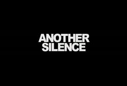 bande annonce de Another Silence