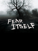 Fear Itself - Les maîtres de la peur