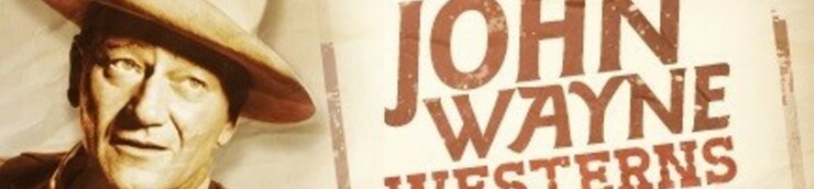 Le Western, ses stars : John Wayne